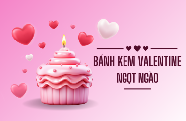 Bánh Kem Valentine Ngọt Ngào: Món Quà Yêu Thương Cho Người Ấy